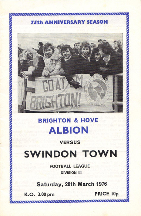 <b>Saturday, March 20, 1976</b><br />vs. Brighton and Hove Albion (Away)